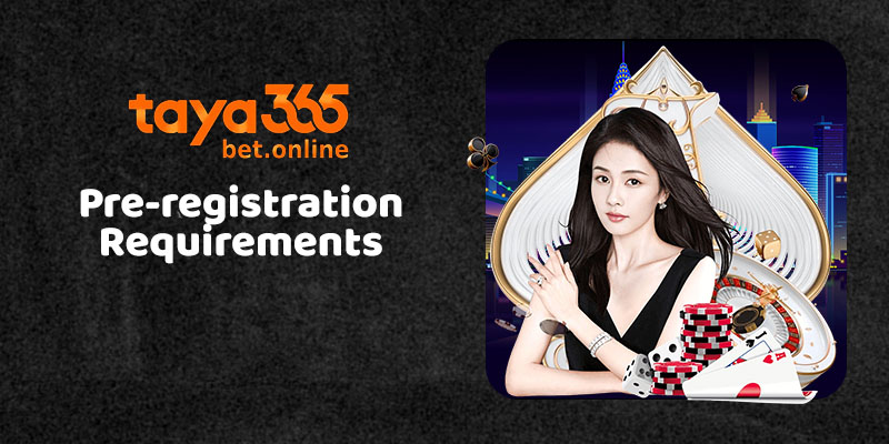 Pre-registration Requirements