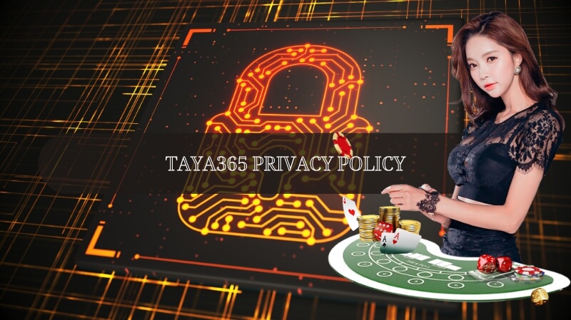 Taya365 Privacy Policy