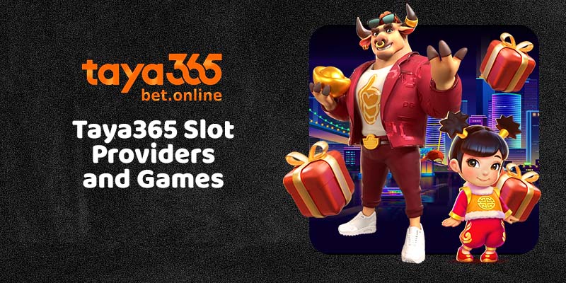 Taya365 Slot Providers and Games