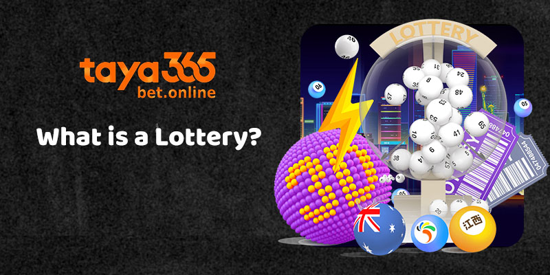 What is a Lottery?